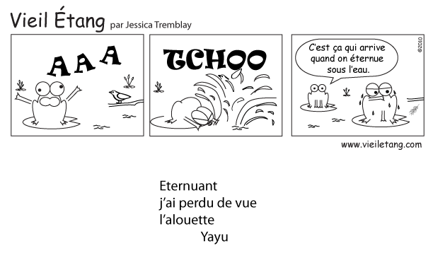 Eternuant / j'ai perdu de vue / l'alouette (Yayu)